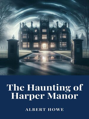 cover image of The Haunting of Harper Manor